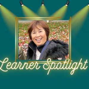 Learner Spotlight: Matsumi Learner Spotlight: Matsumi